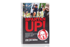 Książka Spartan Up! Bądź jak Spartanin - Joe De Sena, Jeff O'Connell