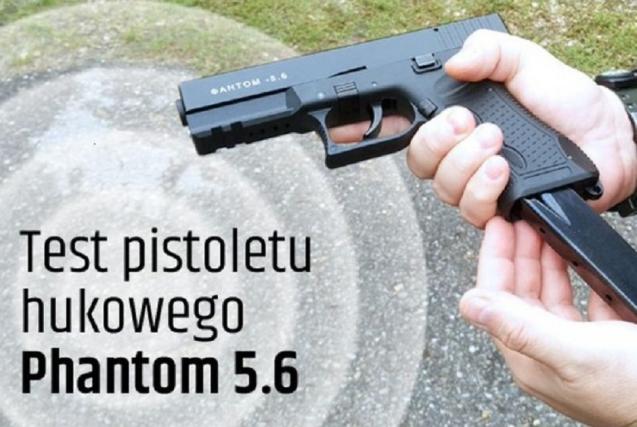 Test pistoletu hukowego Phantom 5.6
